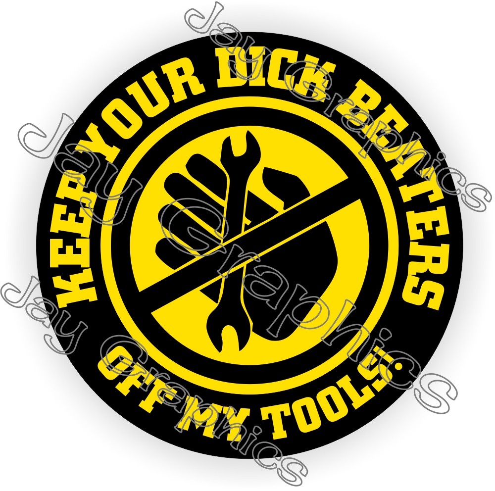 3 pack Keep Your Dick Beaters Off My Tools Vinyl Stickers Decals [NO TRACKING]