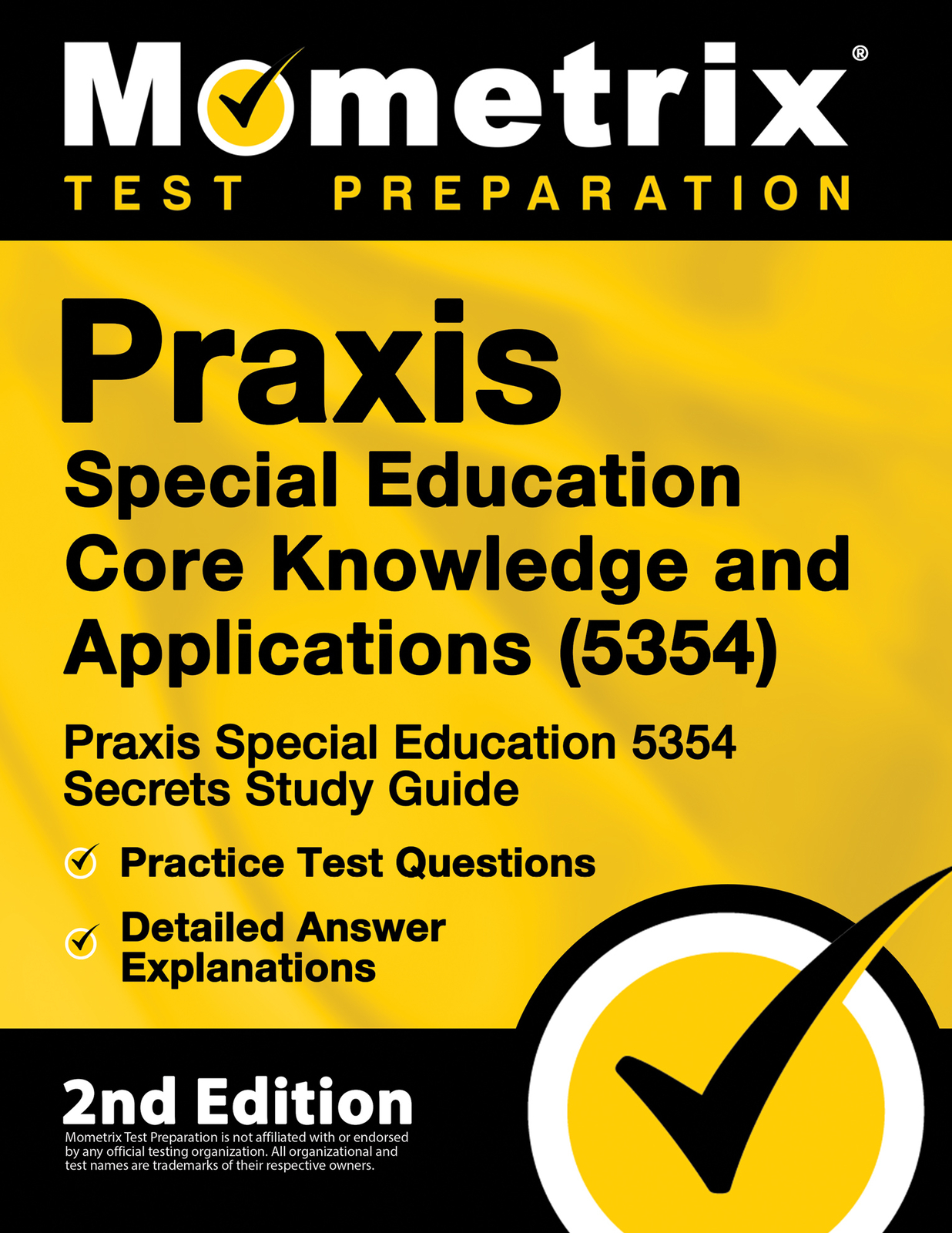 Praxis Special Education Core Knowledge and Applications (5354) Secrets [2nd Ed]