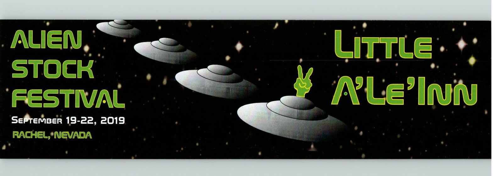 Alien Stock Festival 2019 bumper sticker Little A Le Inn Rachel NV Storm Area 51