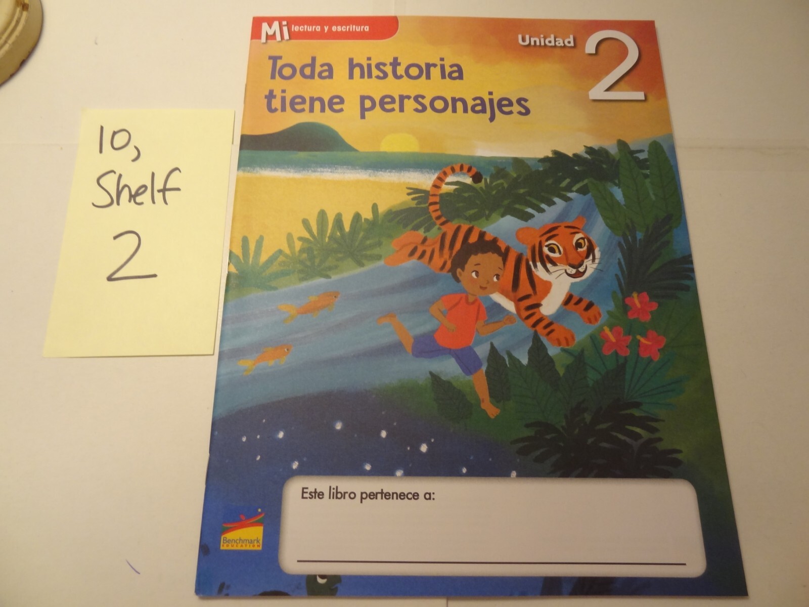 Benchmark Education Mi lectura y escritura Unidad 2 Toda historia...