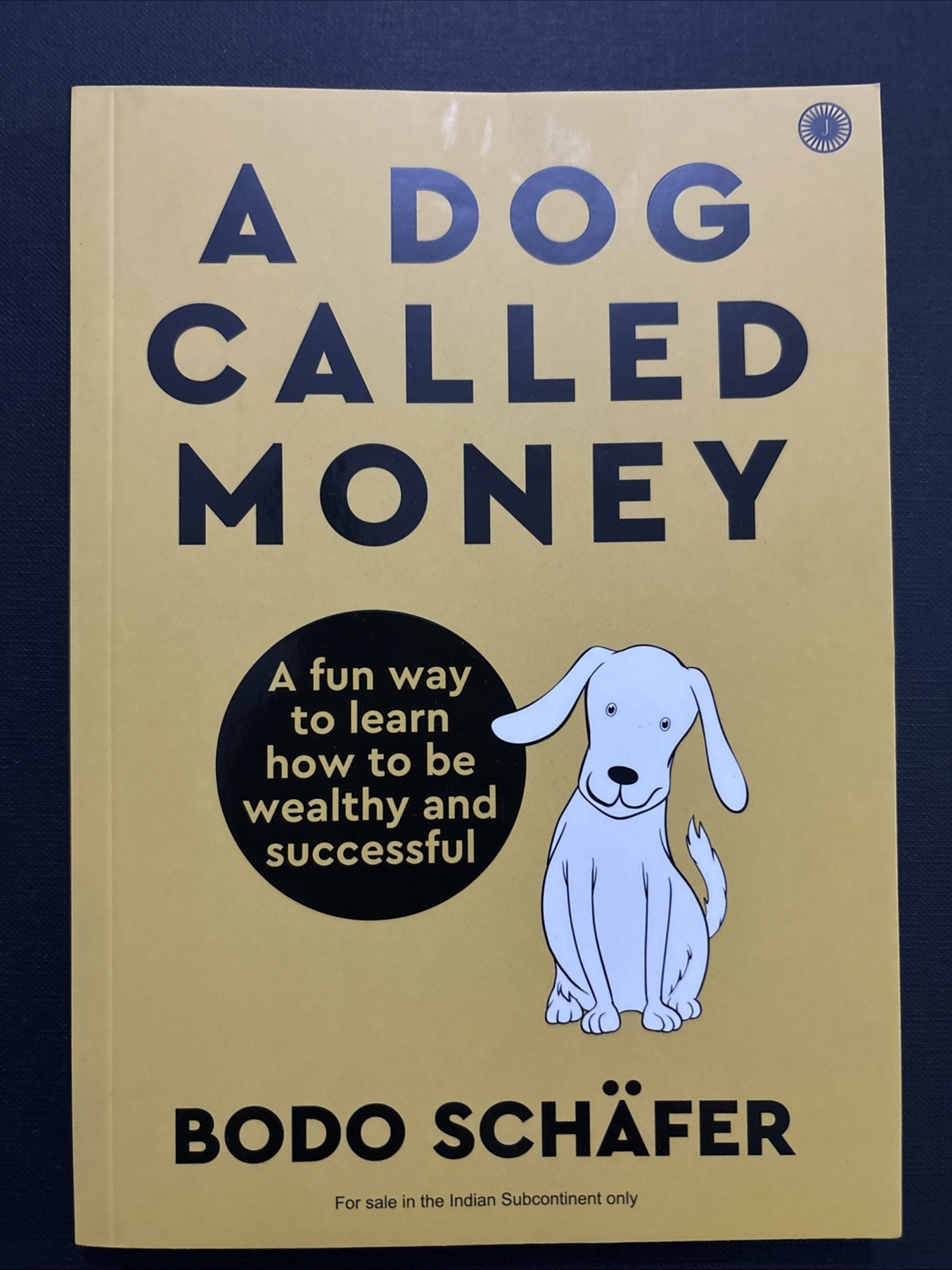 A Dog Called Money by Bodo Schäfer Paperback Brand New Book English