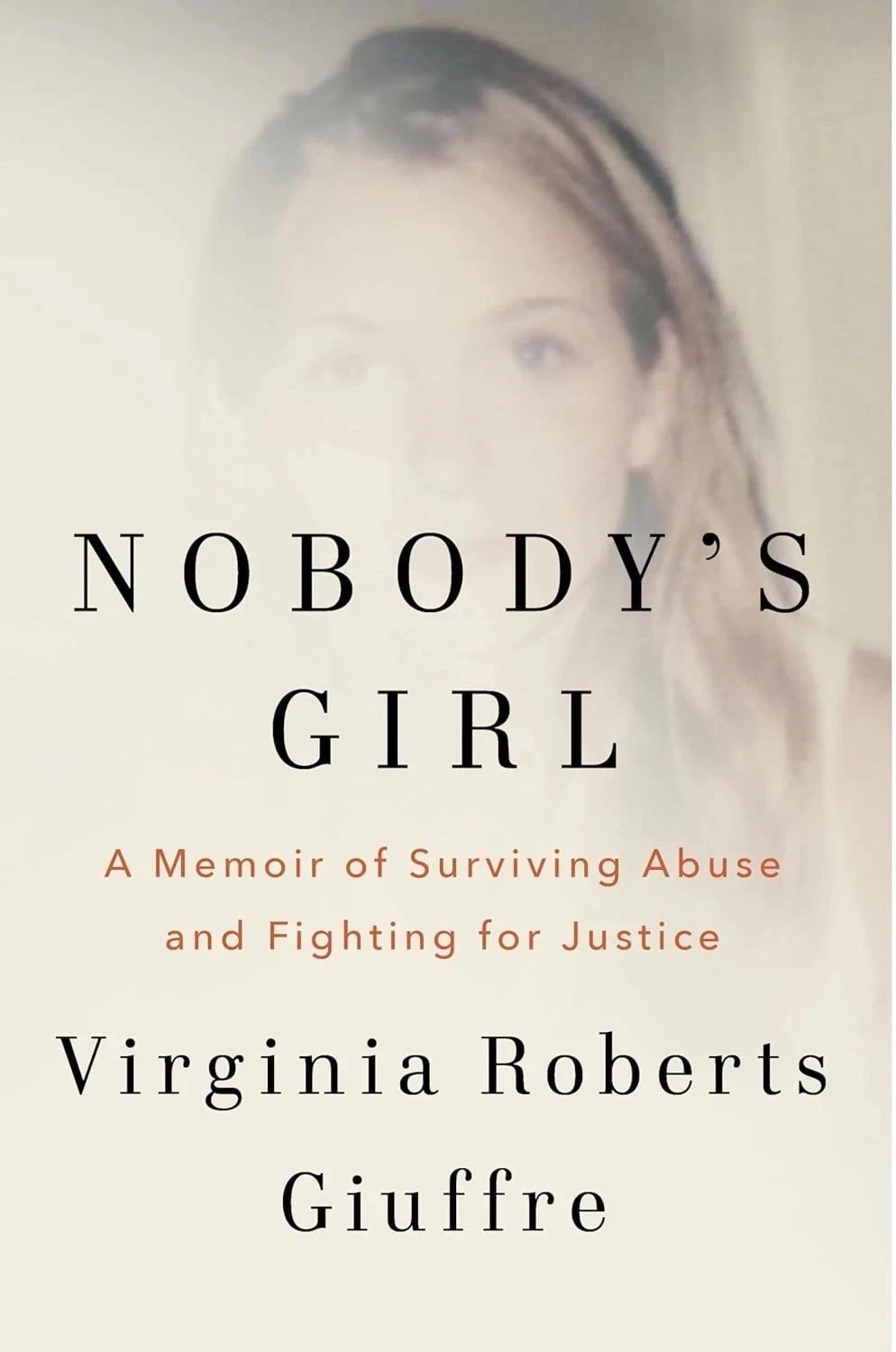 Nobody's Girl A Memoir of Surviving Abuse and Fighting for Justice USA Stock