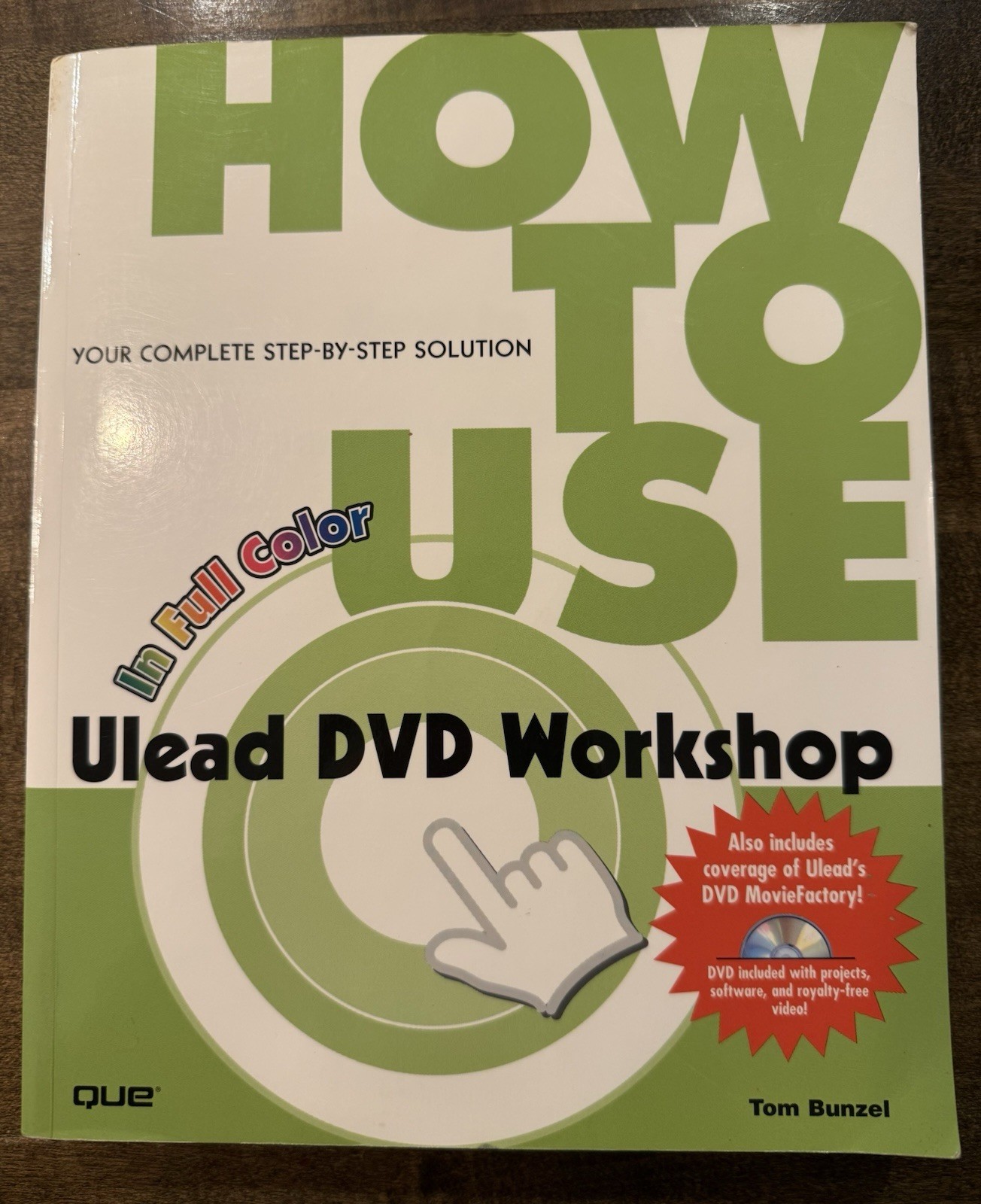 QUE How to Use ULEAD DVD Workshop DVD w/ Software, Projects & Video IN COLOR