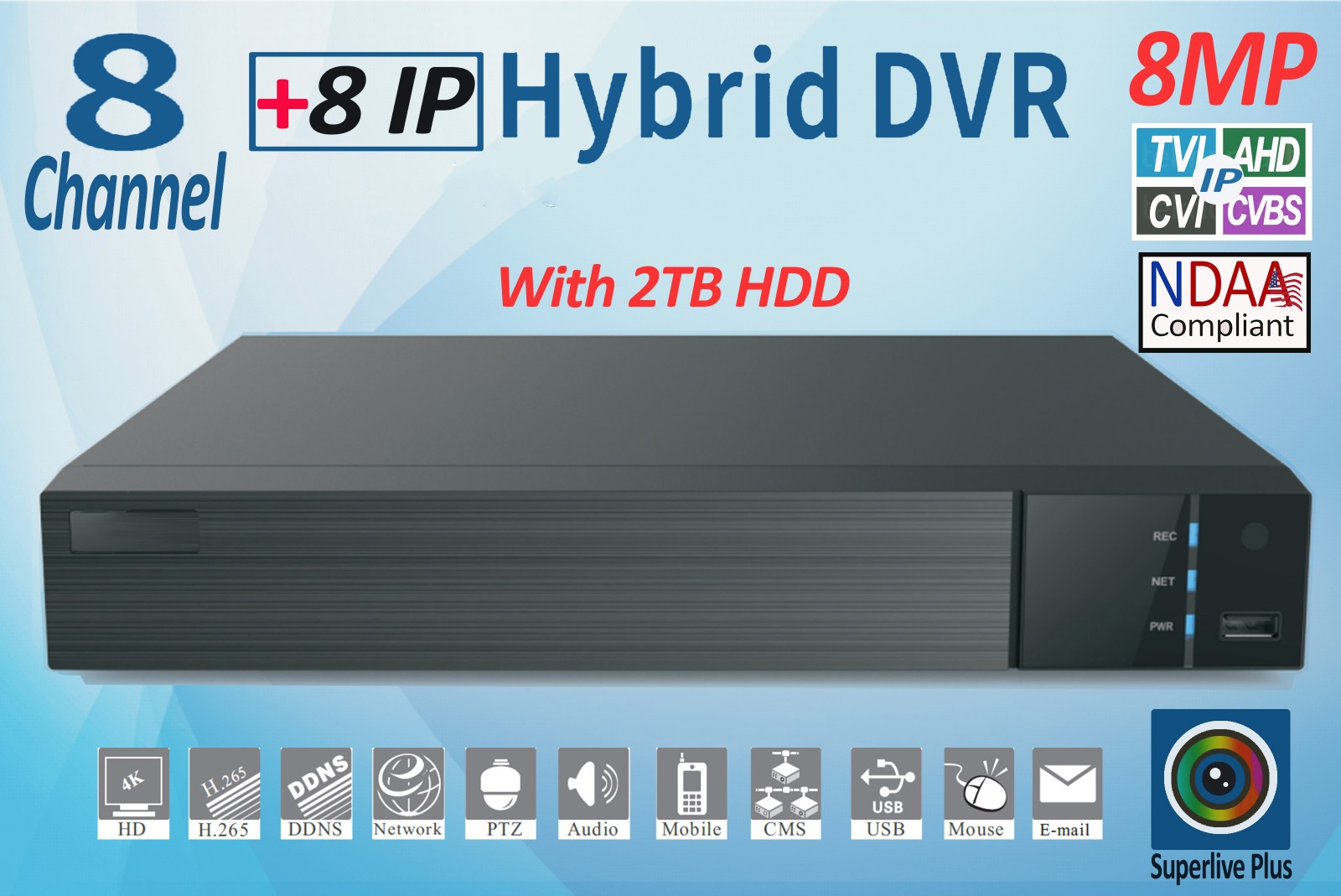 SuperLive Plus 8CH DVR 8MP 4K HD Analog Hybrid DVR With 2TB HDD NDAA Compliant