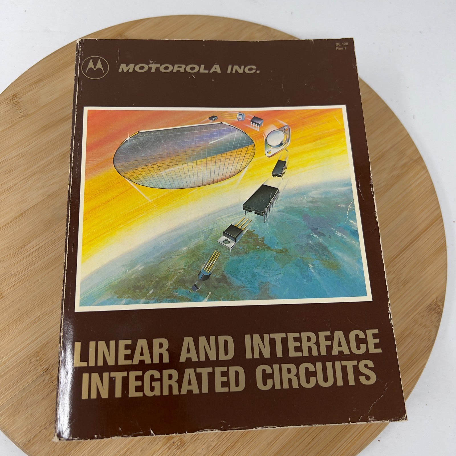 Motorola Linear And Interface Integrated Circuits Series E 1985 PB