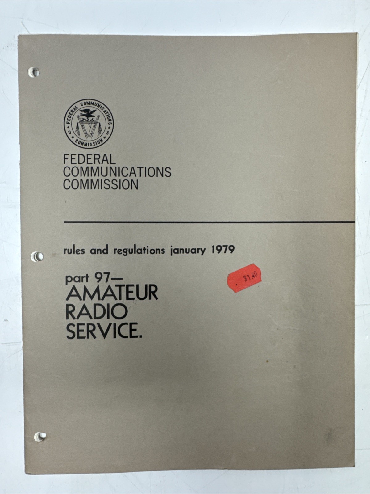 Federal Communications Commission Rules And Regulations January 1979 Part 97