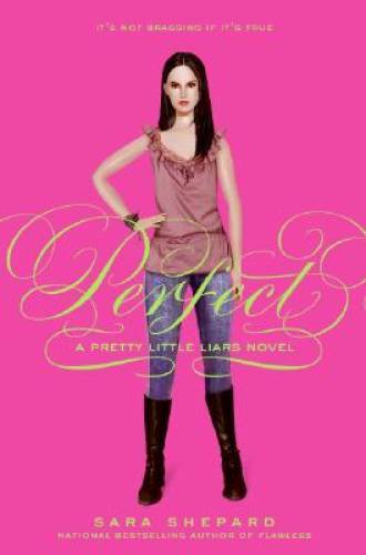Perfect (Pretty Little Liars, Book 3) - Hardcover By Shepard, Sara - GOOD