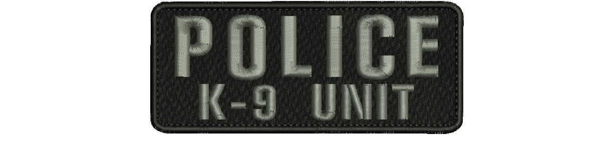 police k-9 unit embroidery patches 2x5hook on back  gray letters