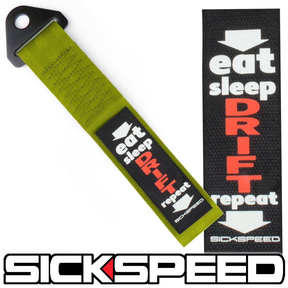 OLIVE GREEN HIGH STRENGTH RACING TOW STRAP EAT SLEEP DRIFT REPEAT BADGE P11