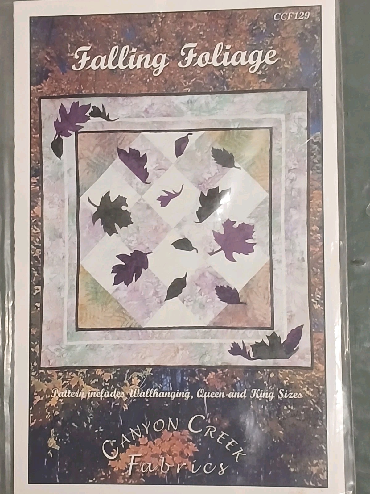 Canyon Creek Fabrics Quilt Pattern 129 FALLING FOLIAGE by Lori Lorentz UNCUT NOS