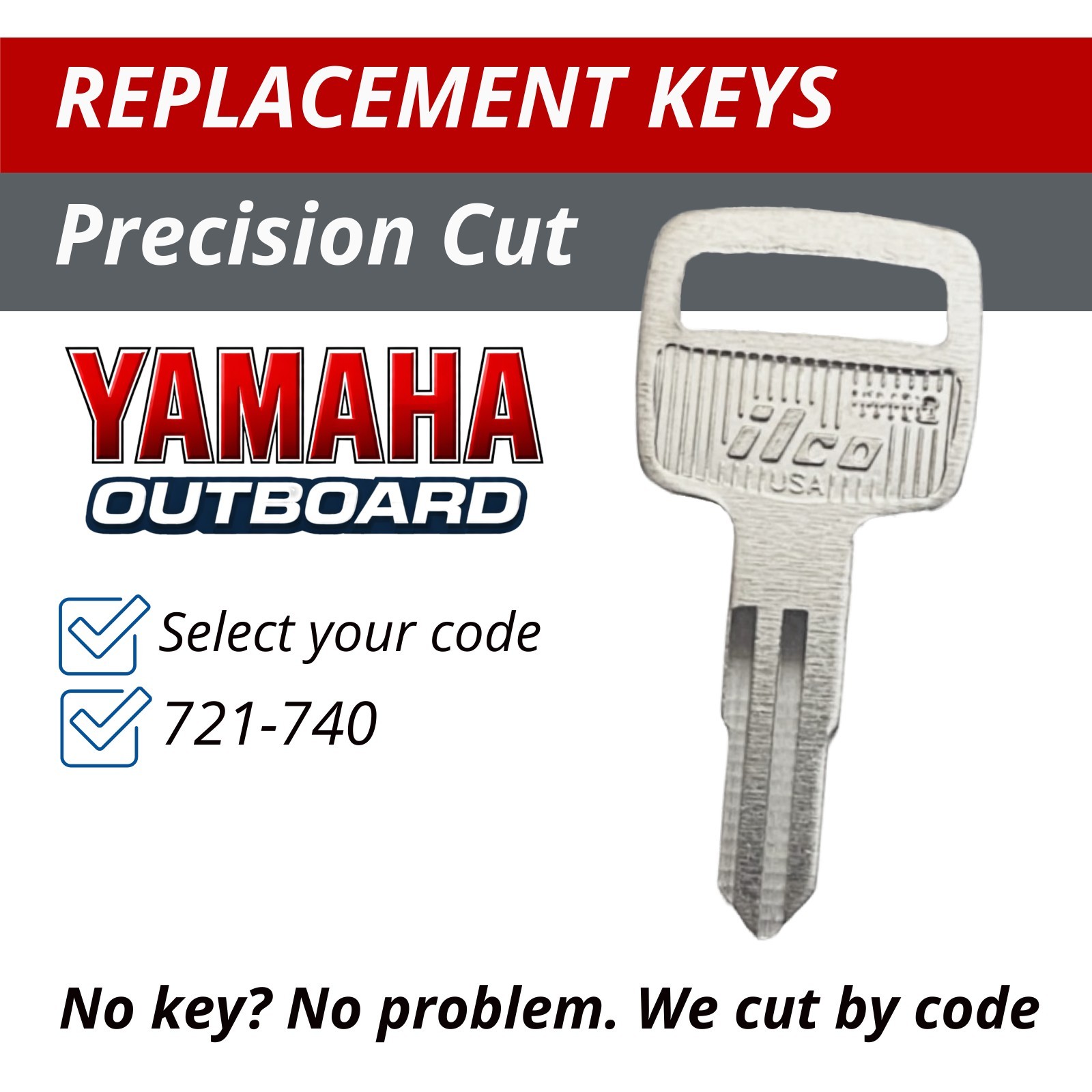 Yamaha Outboard Ignition Key Replacement Cut to Code Boat Motor Key 721-740