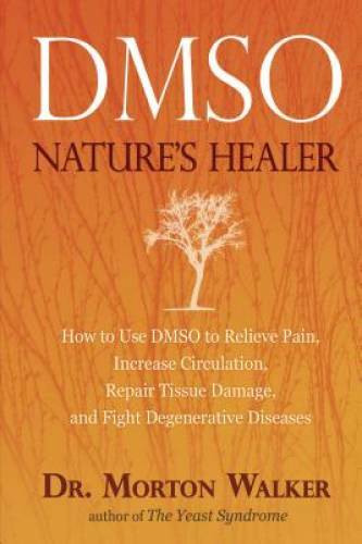DMSO: Nature's Healer - Paperback By Walker D.P.M., Morton - GOOD