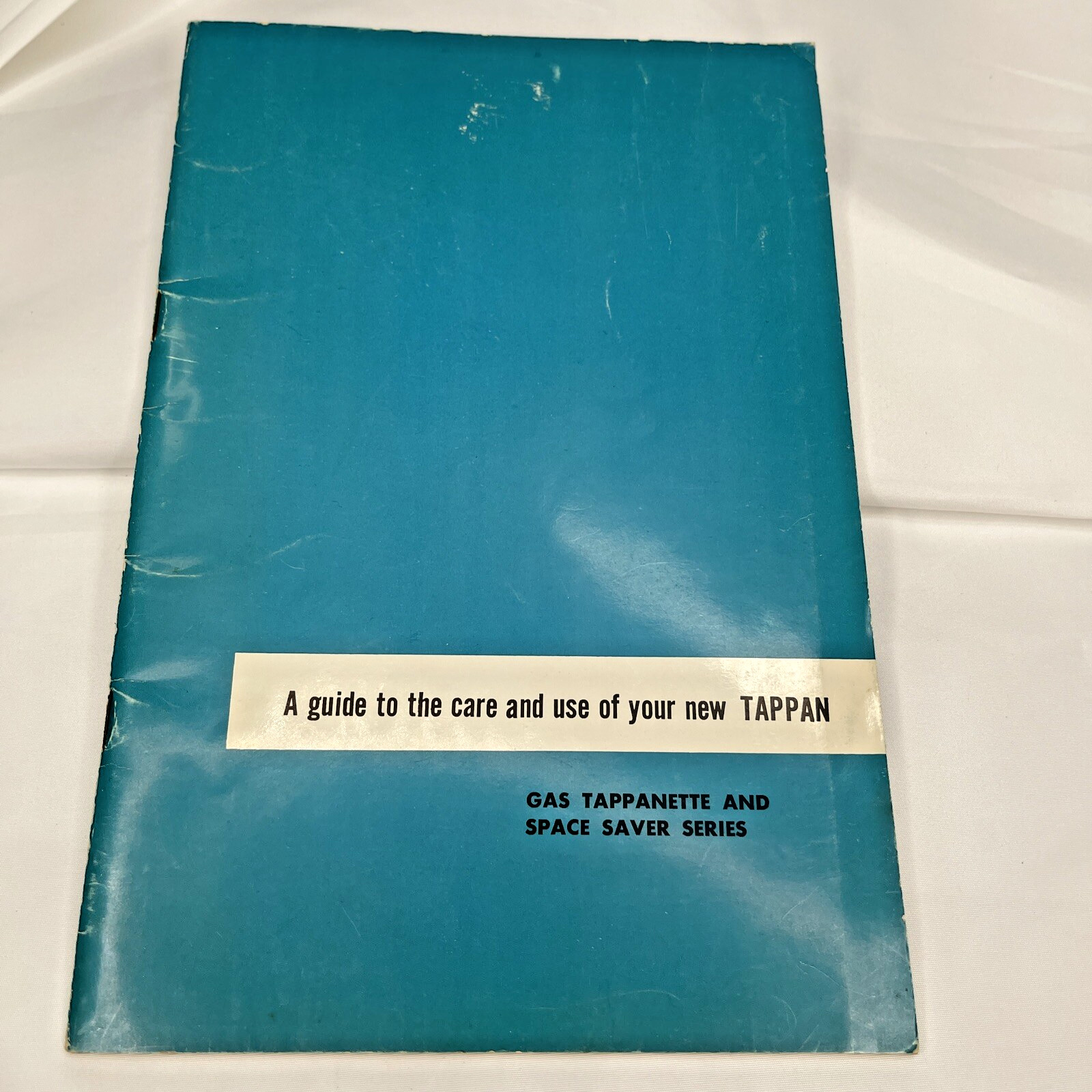 1962 TAPPAN Gas Tappanette and Space Spacer Series Care and Use Manual Booklet