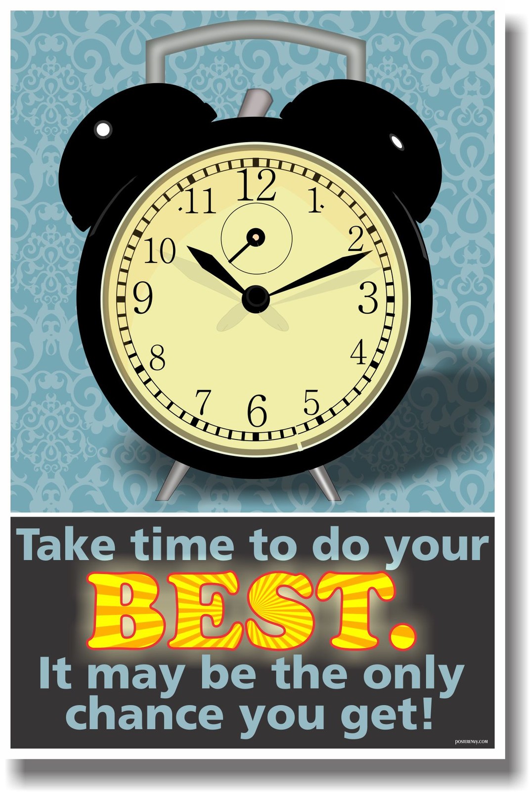NEW POSTER - Take Time to Do Your Best - School Student Classroom Motivational
