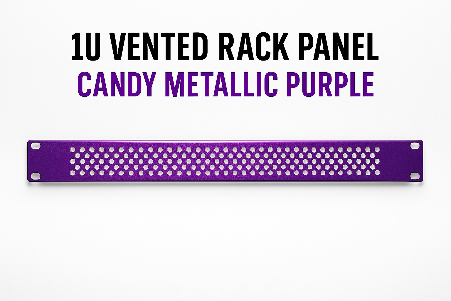 Custom Candy Purple 1U Rack Panel – Steel Vent Cover for 19” Mount Gear