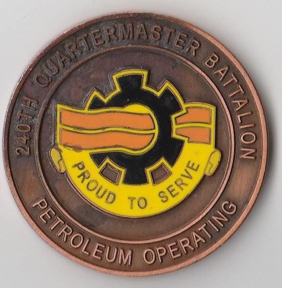 240th Quartermaster Battalion Petroleum Operating  Challenge Coin 1.75 " DIA