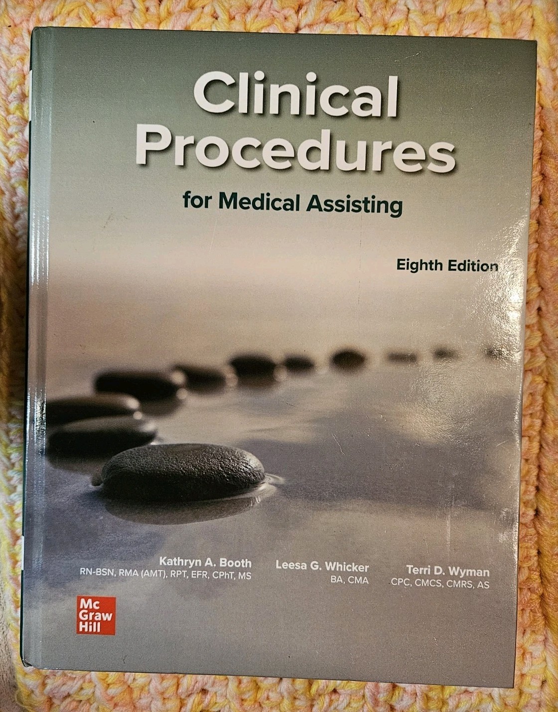 Medical Assisting: Administrative and Clinical Procedures Eight Edition 8th Hard