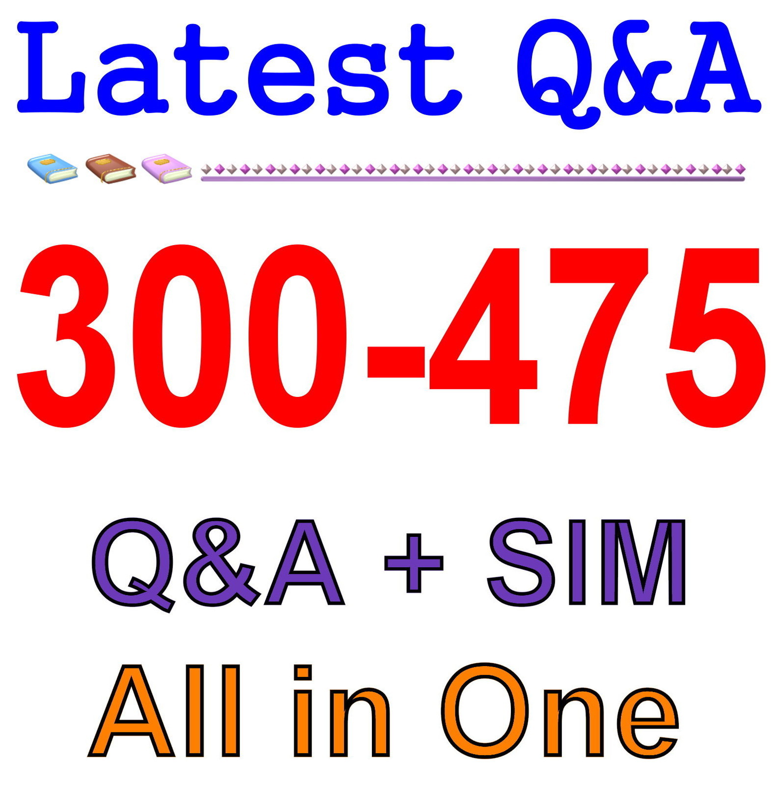 Cisco Best Practice Material For 300-475 Exam Q&A+SIM