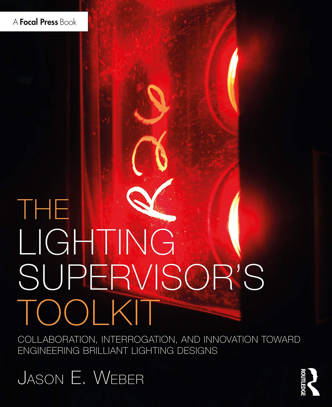 The Lighting Supervisor's Toolkit: Collaboration, Interrogation, and...