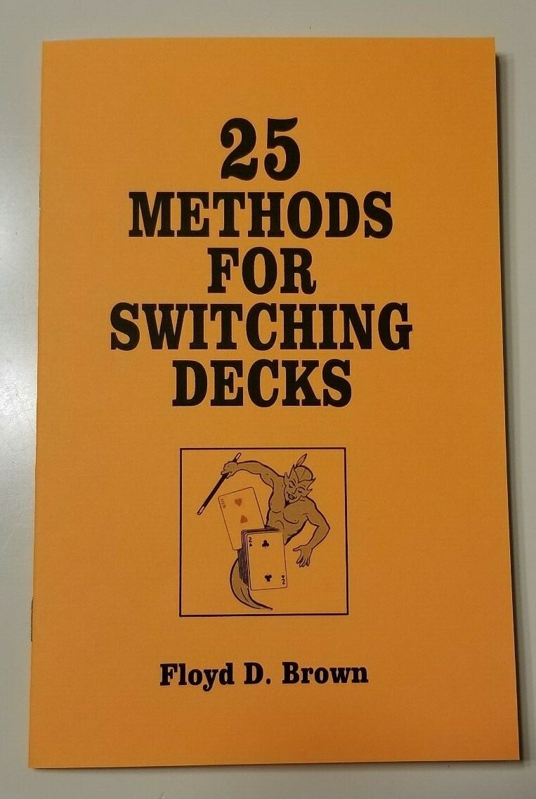 25 Methods for Switching Decks by Floyd D. Brown