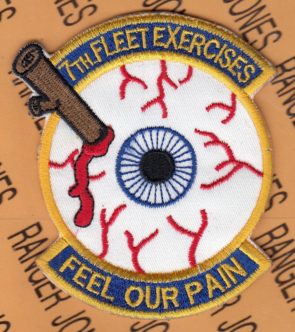 USN Navy Seventh Fleet 7th Exercises Feel our Pain ~3.5" patch c/e