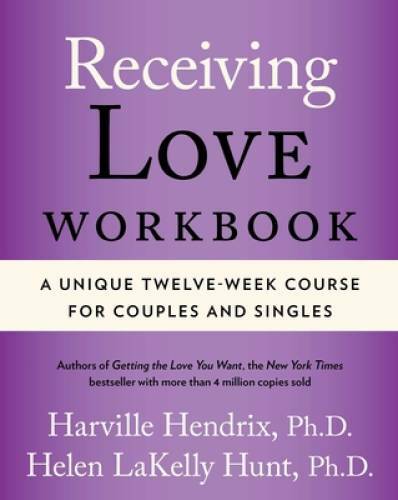 Receiving Love Workbook: A Unique Twelve-Week Course for Couples and  - GOOD