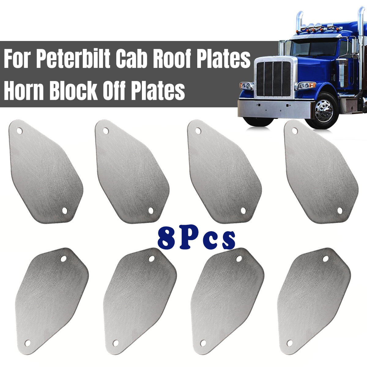 8X For Peterbilt Cab Roof Plates Horn Block Off Plates Stainless Paintable CNC