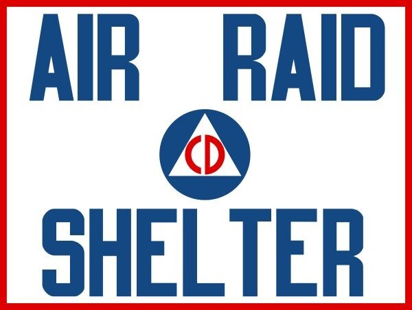 Civil Defense AIR RAID SHELTER NEW Sign 24x30" USA STEEL XL Size