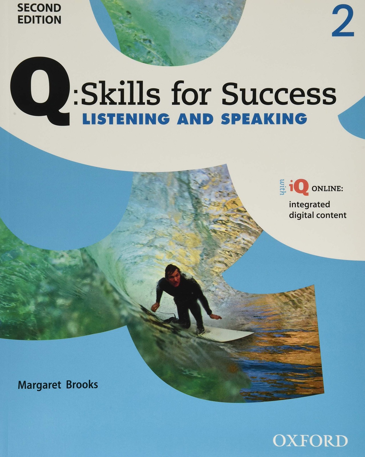 Q: Skills for Success Listening and Speaking, Level 2 By Brooks,