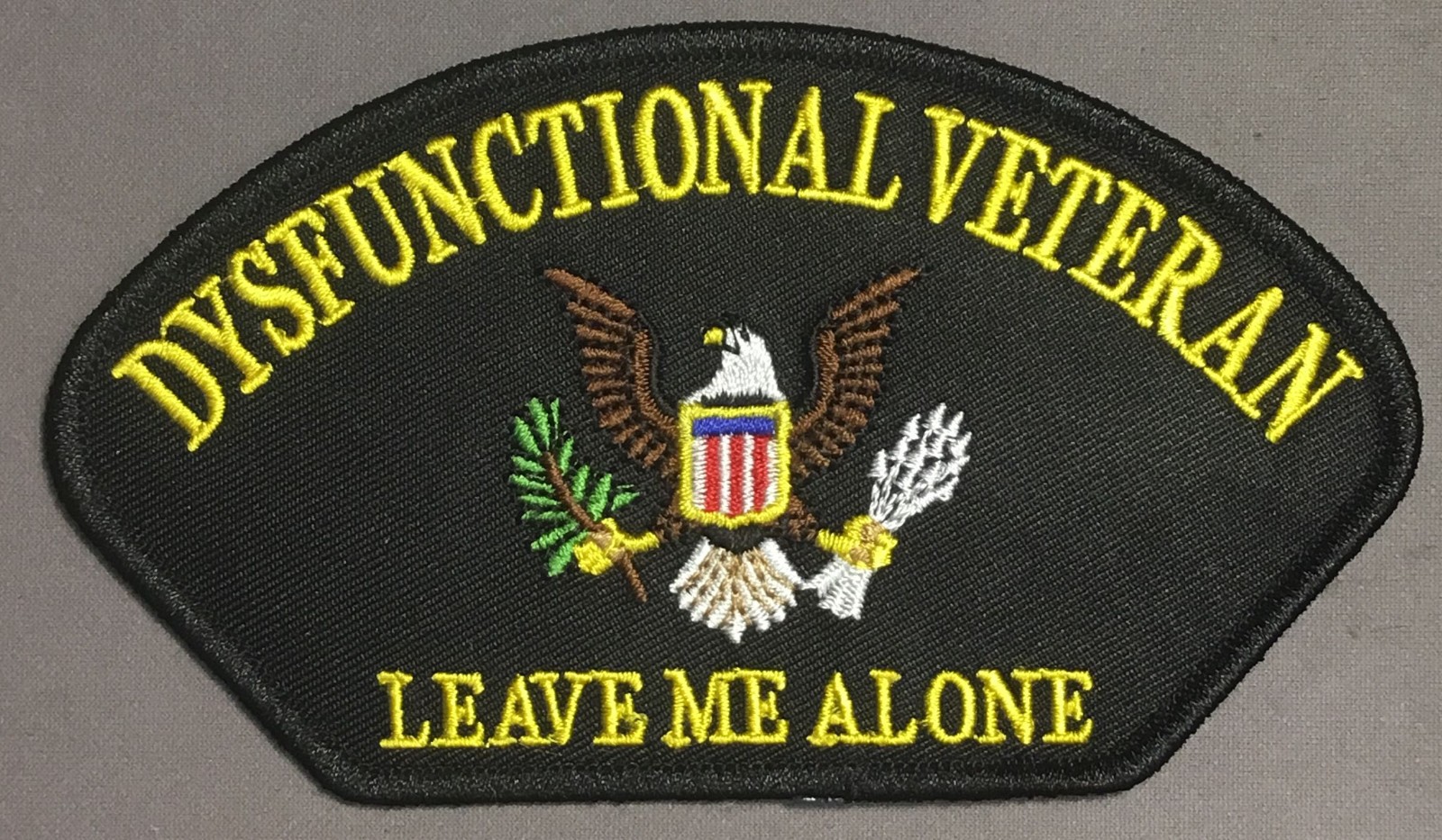 Dysfunctional Veteran Leave Me Alone hat patch