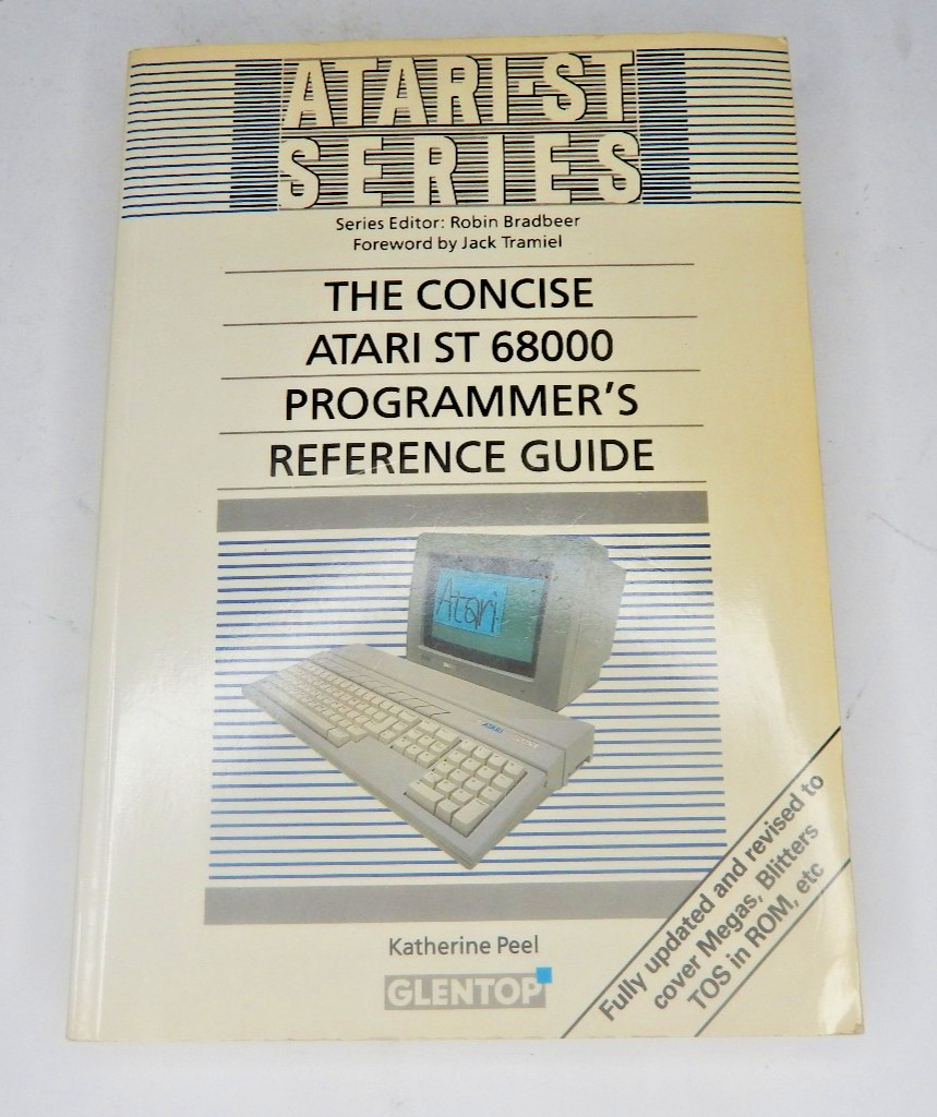 The Concise Ataru ST 6800 Programmer's Reference Guide GLENTOP PEEL