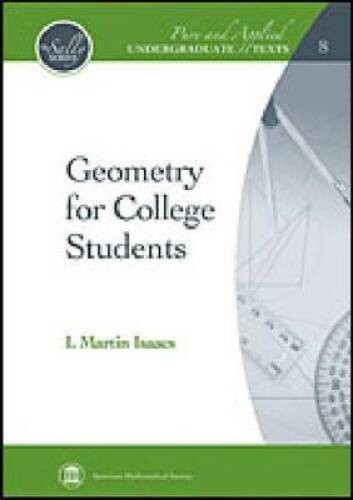 Geometry for College Students (Pure and Applied Undergraduate Texts) - VERY GOOD