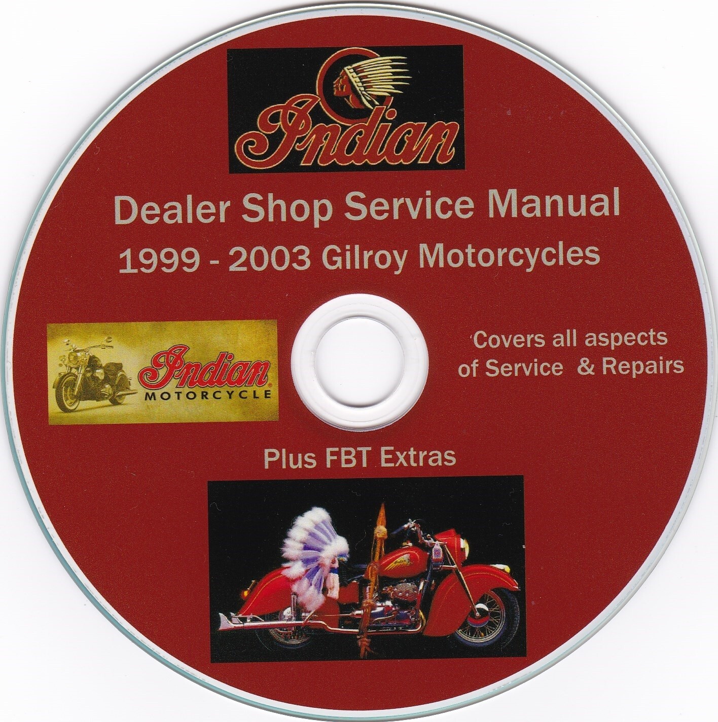 Gilroy Indians 1999-2003 Service,Maintenance & Repair Manuals,PLUS FBT  Extras !