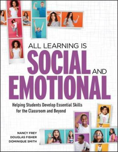 All Learning Is Social and Emotional: Helping Students Develop Essential  - GOOD