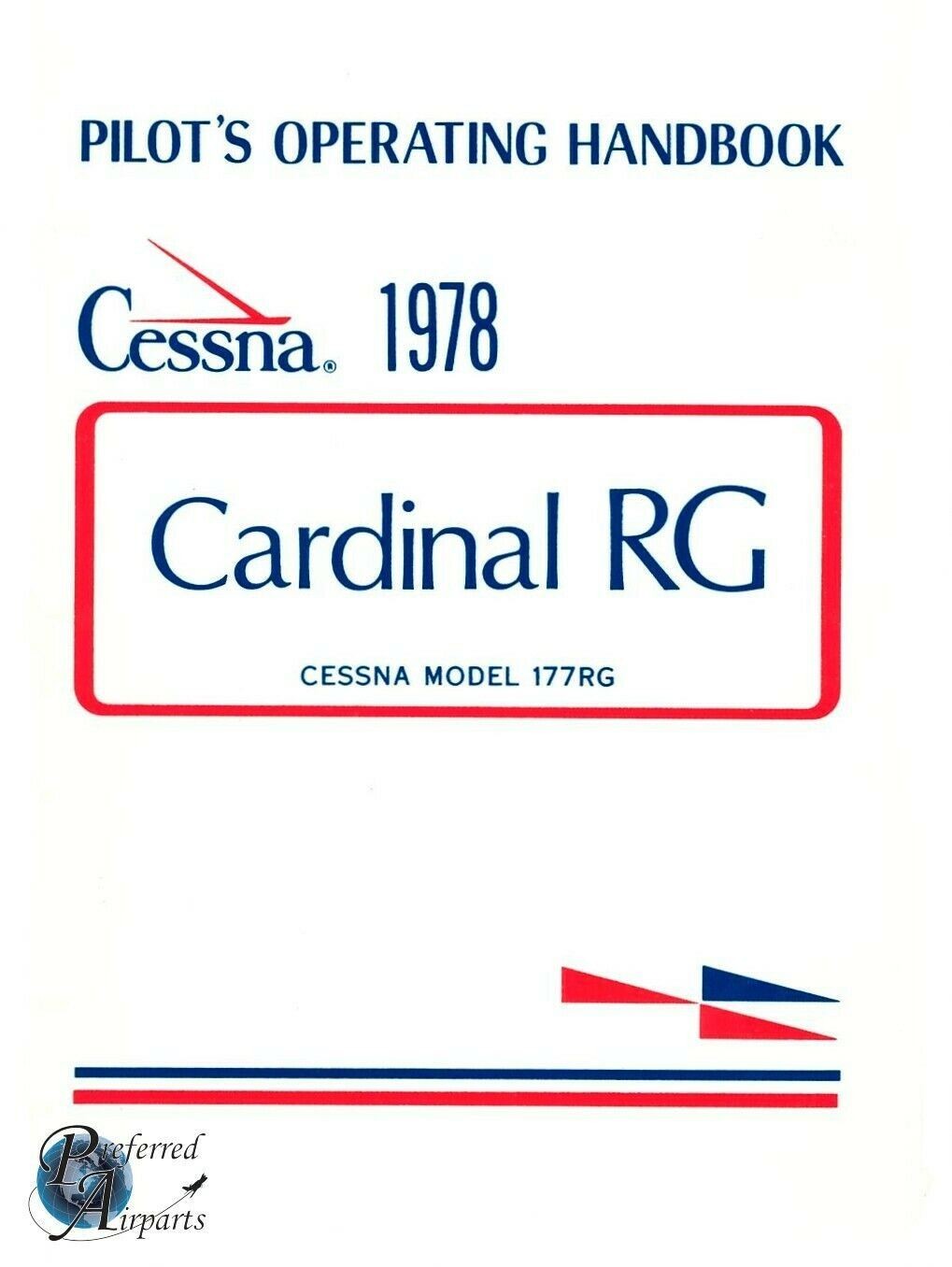 New 1978 Cessna 177RG Cardinal Pilot's Operating Handbook PN D1112-13 w/D5099-13
