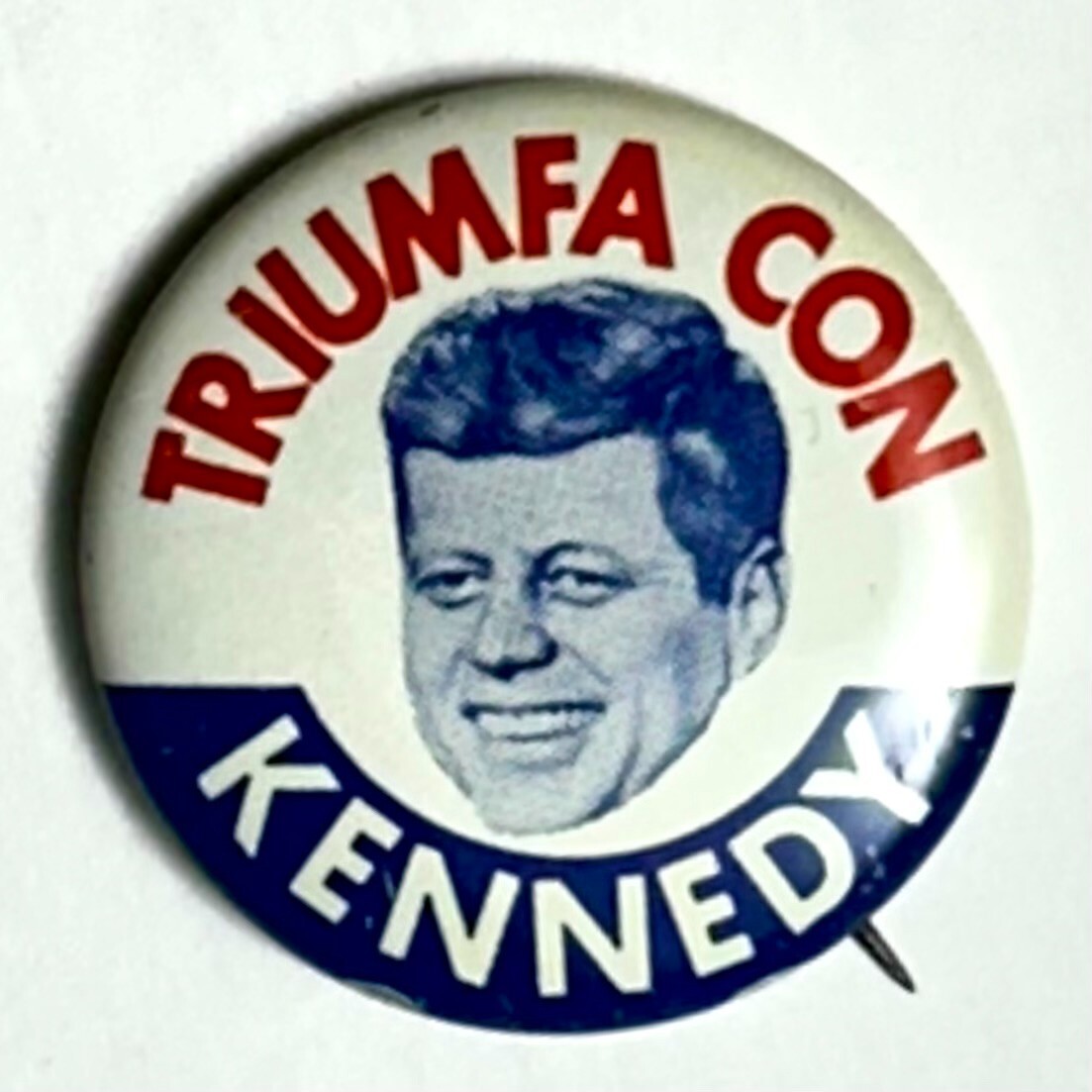 1960 TRIUMFA CON JOHN F KENNEDY JFK Spanish Campaign 1.25" Tin Pinback