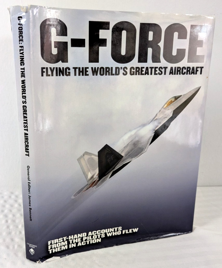 G-Force: Flying the World's Greatest Aircraft HC Military Air Force Aircraft