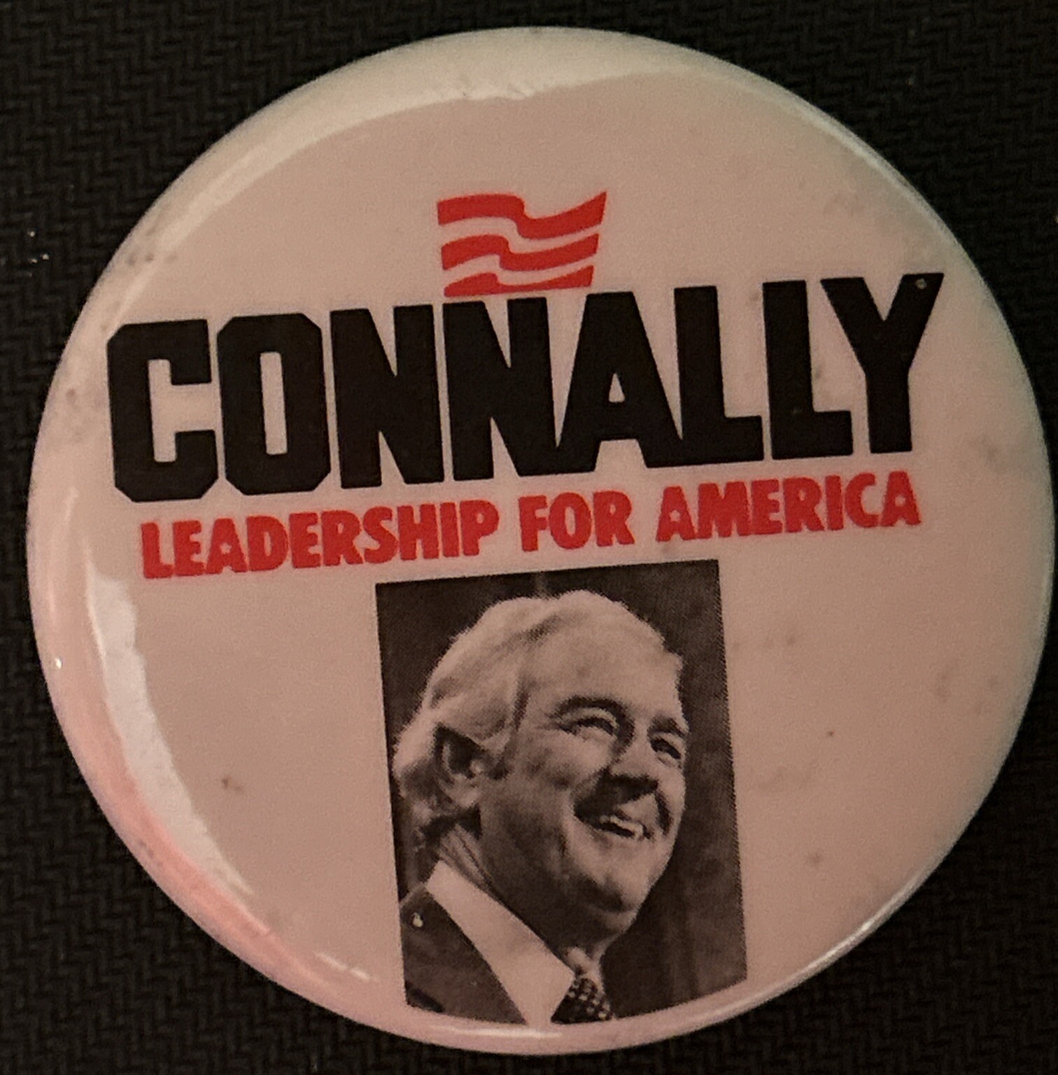 Connally Leadership For America  2 1/4” pinback button pin