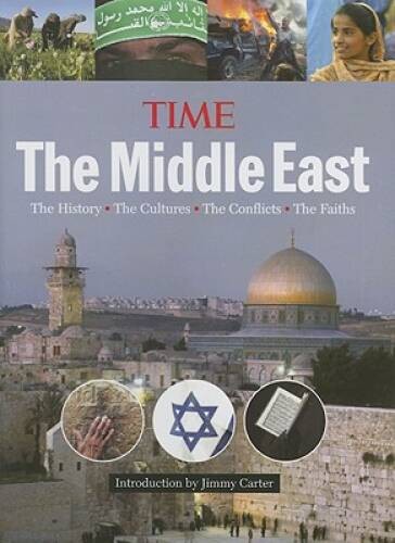 Time: The Middle East: The History, the Conflict, the Culture, the Faiths - GOOD