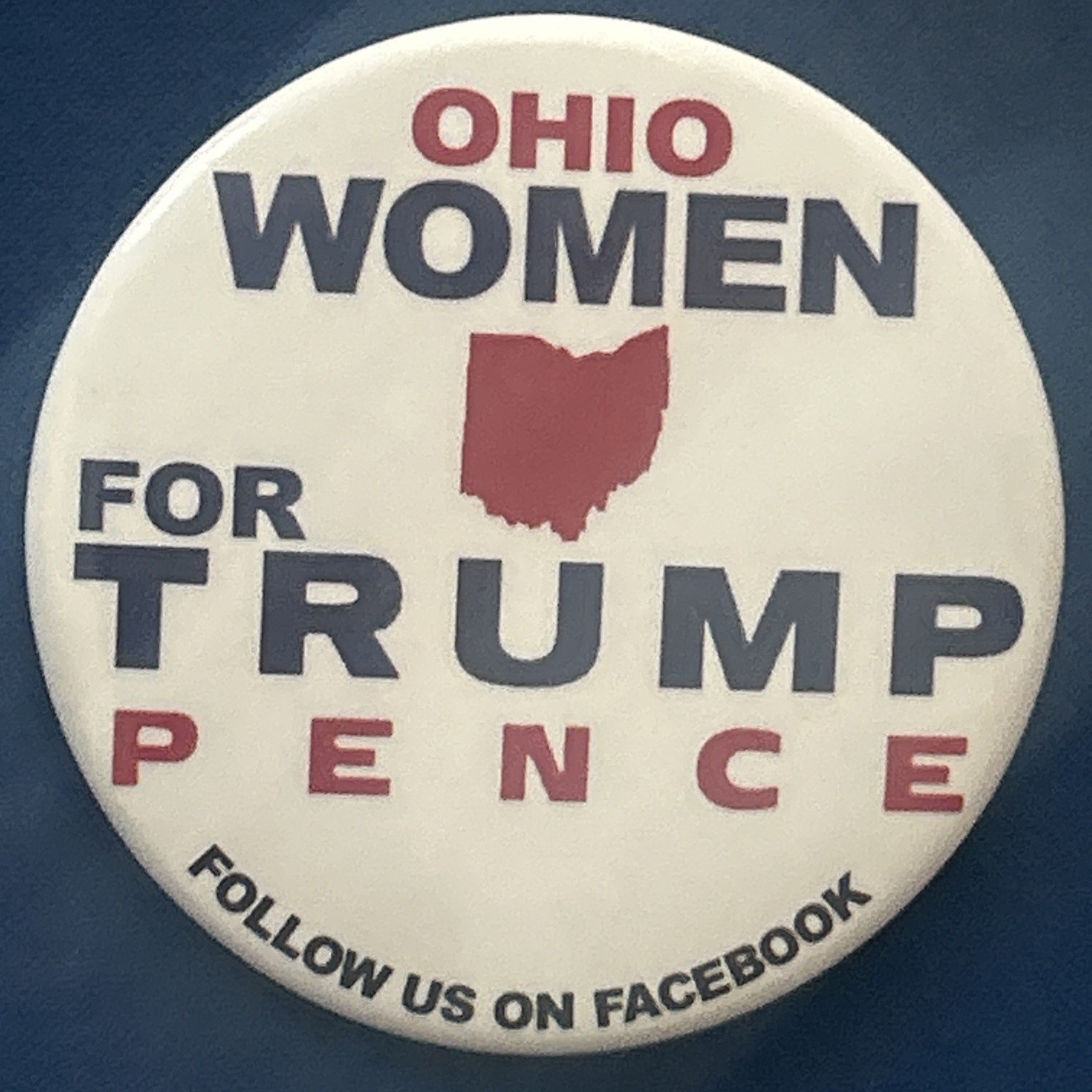 Ohio Women For Trump Pence  2 1/2” pinback button pin