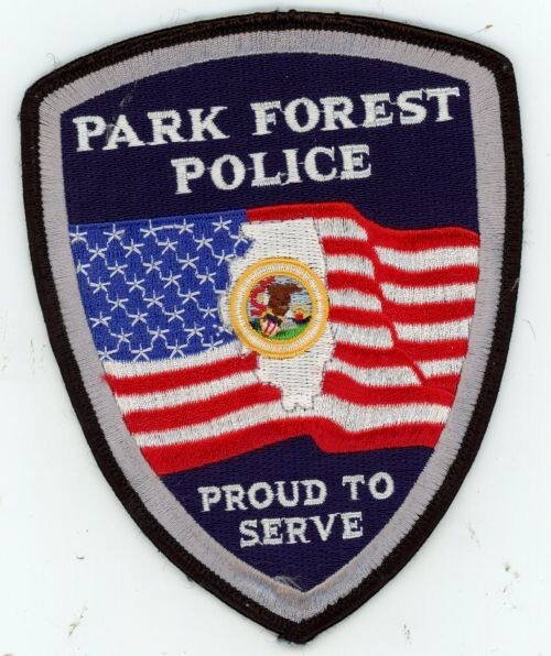 ILLINOIS IL PARK FOREST POLICE NICE SHOULDER PATCH SHERIFF