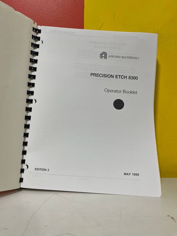 APPLIED MATERIALS 8300 PRECISION ETCH 8300 Operator Booklet