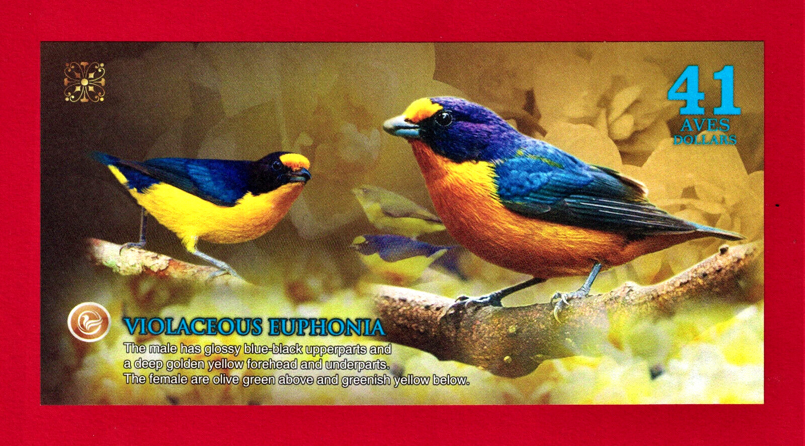 41 AVES DOLLARS 2019 ATLANTIC FOREST VIOLACEOUS EUPHONIA 3DIGITS SERIAL UNC NOTE