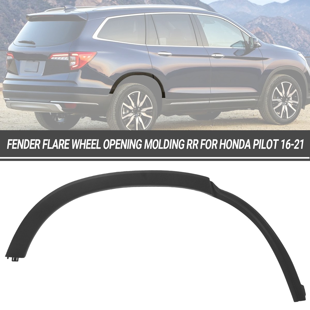 For 2016-2022 Honda Pilot Rear Right RH Fender Flare Wheel Opening Molding Trim