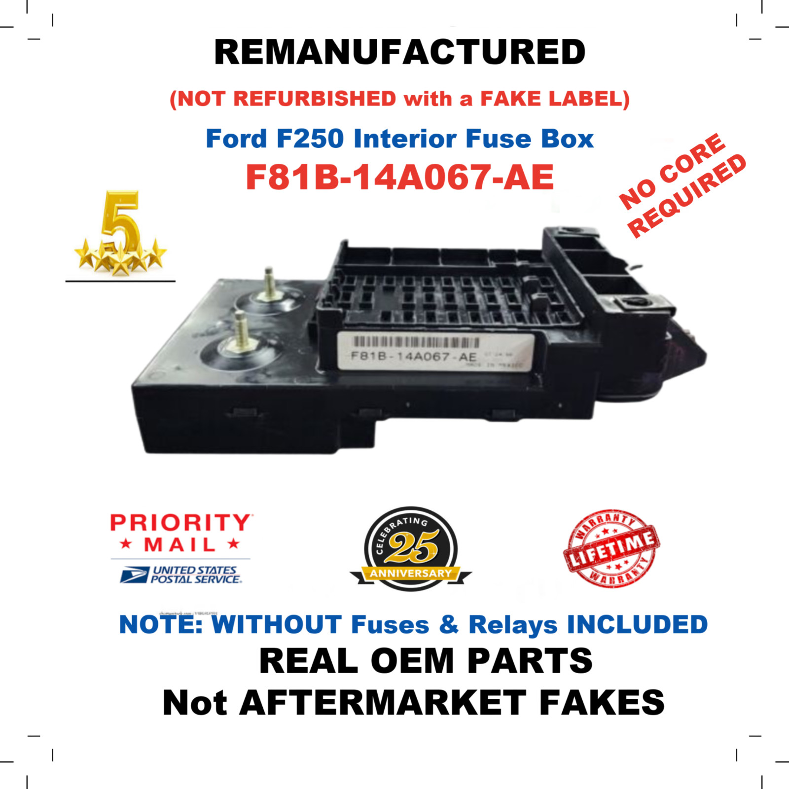 REMANUFACTURED F81B-14A067-AE 1999 FORD F250 SUPER DUTY INTERIOR CABIN FUSE BOX