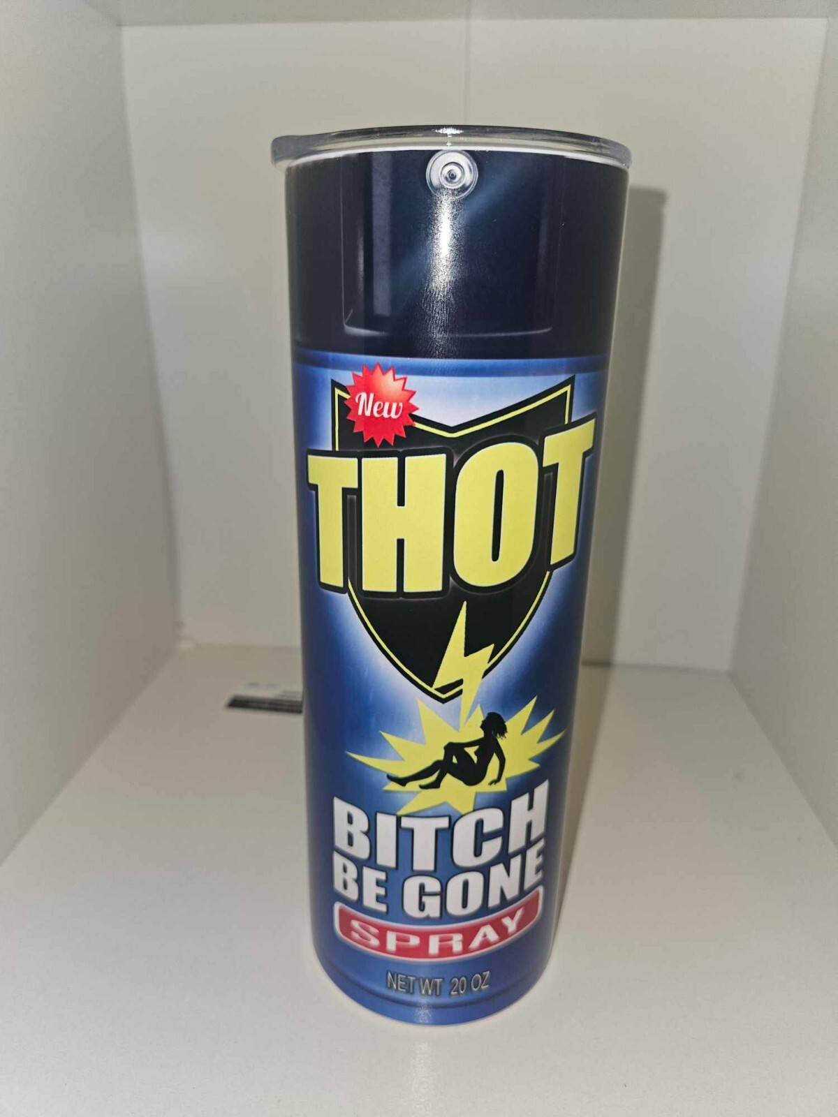 Bitch Be Gone Tumbler 20 oz