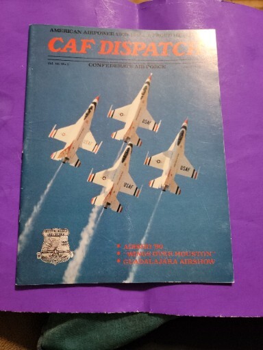 CAF CONFEDERATE AIR FORCE DISPATCH MAGAZINE JAN/FEB  1991