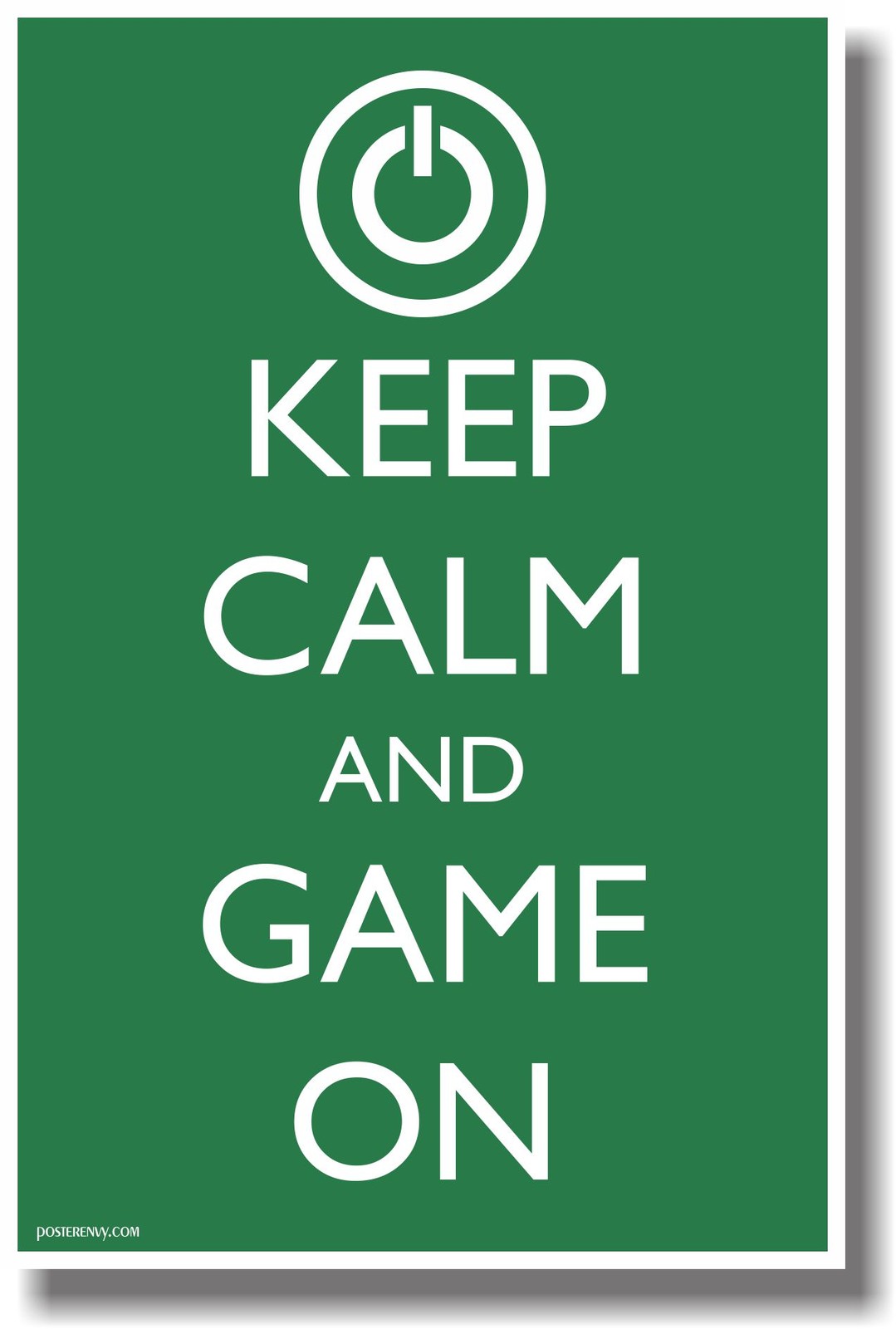 Keep Calm and Game On - NEW Humor Poster