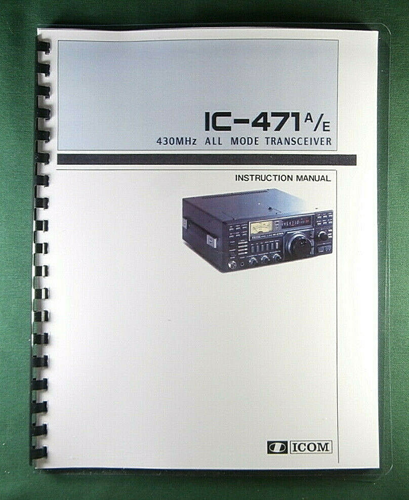 Icom IC-471A/E Instruction manual - Premium Card Stock Covers & 28 LB Paper!
