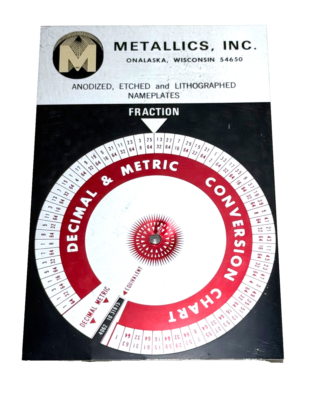 METALLICS, INC. SPINNING ALUMINUM CHART, CONVERTS FRACTION to DECIMAL & METRIC